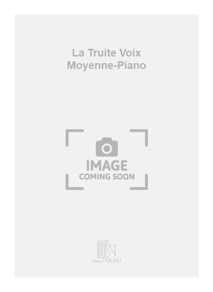 La Truite Voix Moyenne-Piano